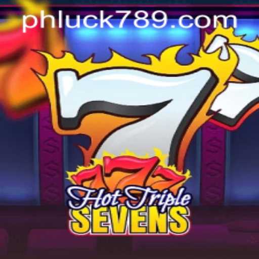 Exploring HotTripleSevens: The Ultimate Guide to Winning Big on LUCK789.COM