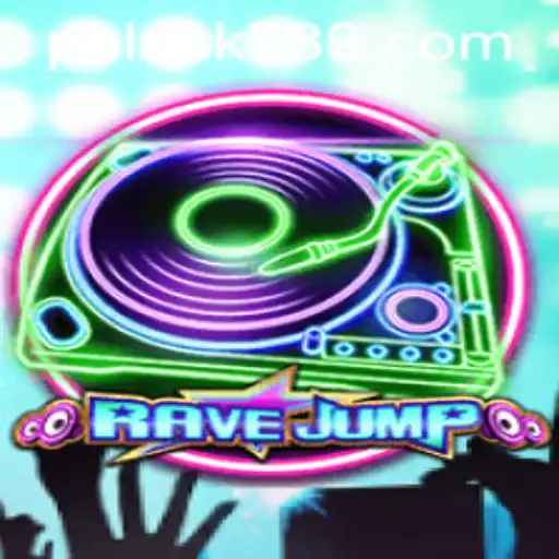Dive into the Exciting World of RaveJump with LUCK789.COM