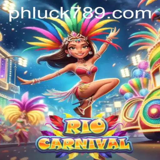 Dive into the Festive World of RioCarnival with LUCK789.COM