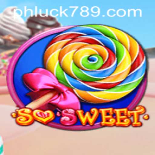 Discovering the Exciting World of SoSweet: A Journey into LUCK789.COM's Latest Game