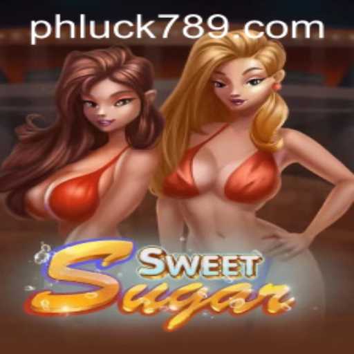 SweetSugar: Unraveling the Charm of LUCK789.COM's Latest Sensation