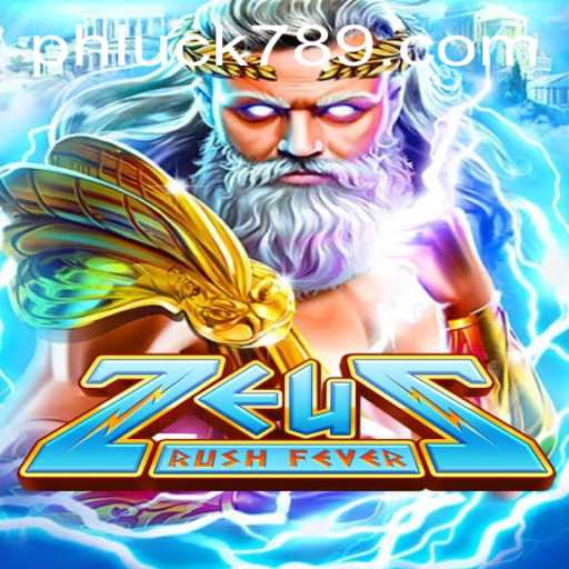 ZeusRushFever: An Epic Gaming Adventure with LUCK789.COM